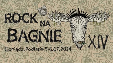 Rock Na Bagnie Data Line Up Bilety Fleszevents