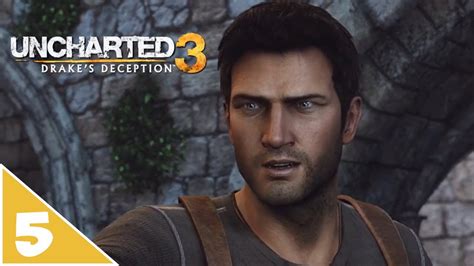 Uncharted Drakes Deception Walkthrough Part Trouble At The