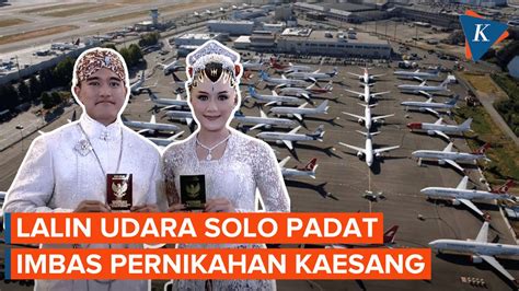 Padatnya Lalu Lintas Udara Ke Solo Kompascom Vidio