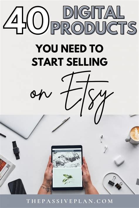 40 Profitable Digital Products To Sell On Etsy The Passive Plan