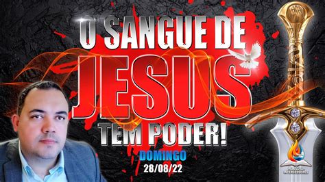 Ora O Forte O Sangue De Jesus Tem Poder Curas