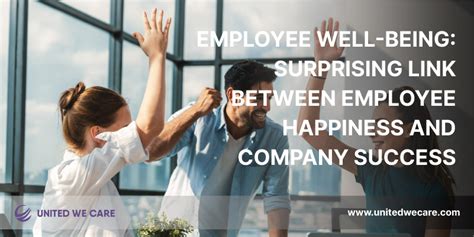 Employee Well Being Surprising Link Between Employee Happiness And