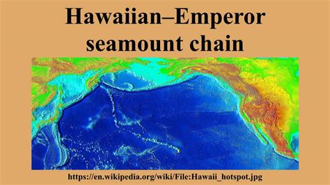 Hawaiian–Emperor seamount chain – BENISNOUS