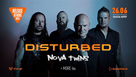 Release Athens Disturbed Nova Twins Soundarts Gr