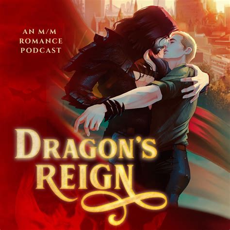 Dragon s Reign A Gay Fantasy Serial Story Lyssna här Poddtoppen se