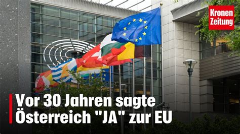 Vor 30 Jahren sagte Österreich JA zur EU krone tv NEWS YouTube