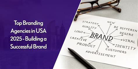 top branding agencies    building  successful brand