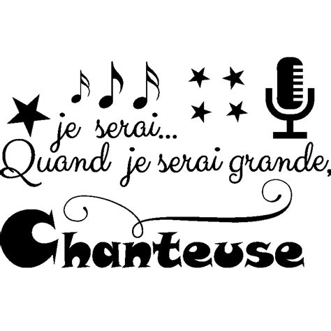 Sticker Quand Je Serai Grande Je Serai Chanteuse Stickers Citations