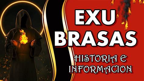 EXU BRASA Historia e Información doctrina kimbanda brasas YouTube