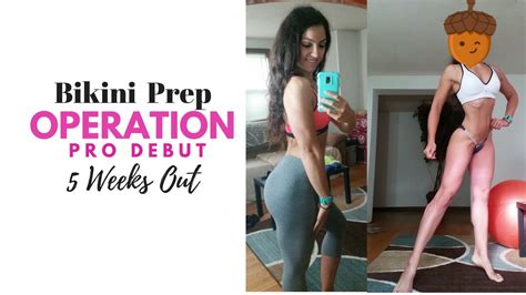 Bikini Competition Prep Operation Pro Debut Episode Youtube