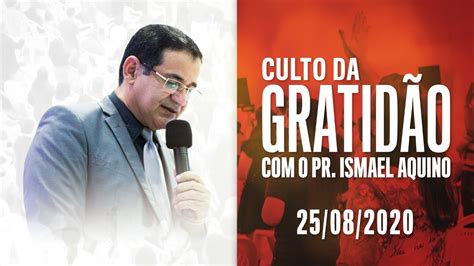 CULTO DA GRATIDÃO CANAÃ JARDIM GUANABARA 25 08 2020 YouTube