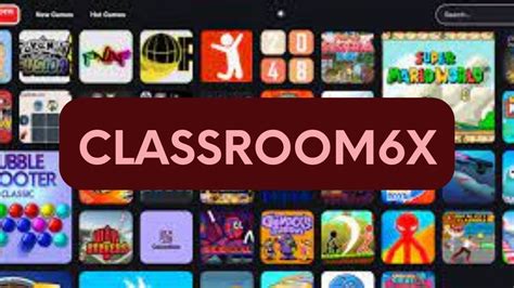 Classroom6x: A Modern Solution for Educational Excellence