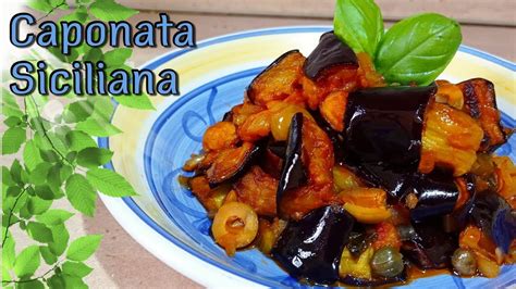 Caponata Siciliana Ricetta Originale Youtube