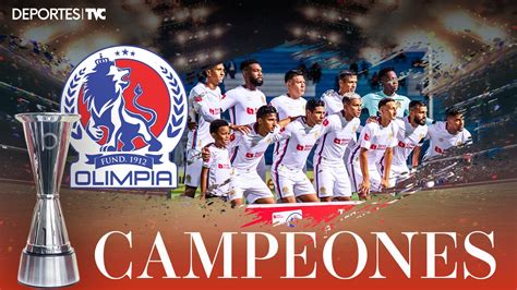 Tenemos Campe N Olimpia Se Corona En La Liga Concacaf Frente A