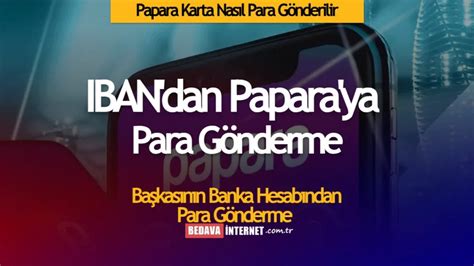 Papara Karta Nasıl Para Gönderilir IBAN dan Papara ya Para Gönderme