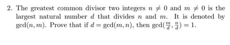 Solved 2 The Greatest Common Divisor Two Integers N 0 And M