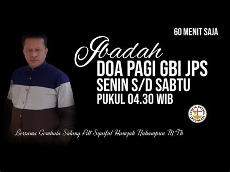 Online Ibadah Doa Pagi Gbi Jps Jumat Oktober Youtube