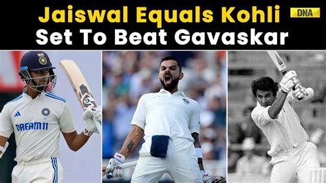 IND Vs ENG Test 2024 Yashasvi Jaiswal Equals Virat Kohli S Historic