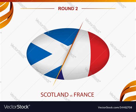 Scotland vs france in rugby tournament round 2 Vector Image