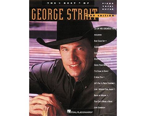 The Best of George Strait Piano, Vocal and Guitar Chords: new (1985 ...