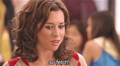 Mean Girls  Fetch