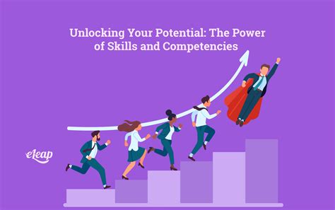 Unlocking Your Potential: The Power of Skills and Competencies - eLeaP