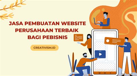 Jasa Pembuatan Website Perusahaan Terbaik Bagi Pebisnis Creativism