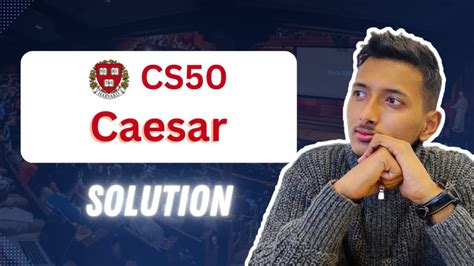 Cs50 Caesar Solution 2024