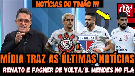 BRUNO MENDES NO FLA RENATO AUGUSTO E FAGNER DE VOLTA MÍDIA TRAZ