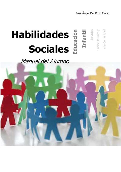 La Importancia De Las Habilidades Sociales Para Una Vida Plena Y Feliz