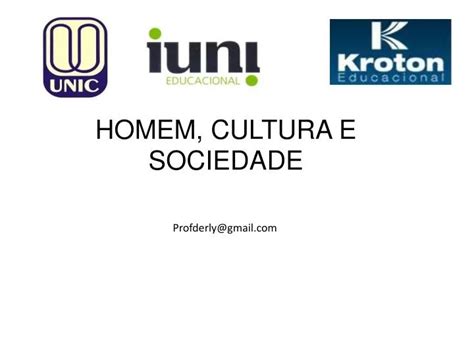 Ppt Homem Cultura E Sociedade Powerpoint Presentation Free Download