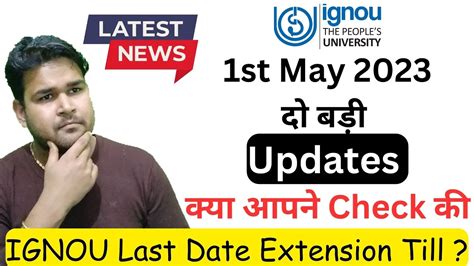 Ignou Latest Updates St May Ignou Assignment Submission Last