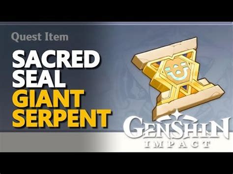 Sacred Seal Giant Serpent Genshin Impact : r/ZafrostVideoGameGuide