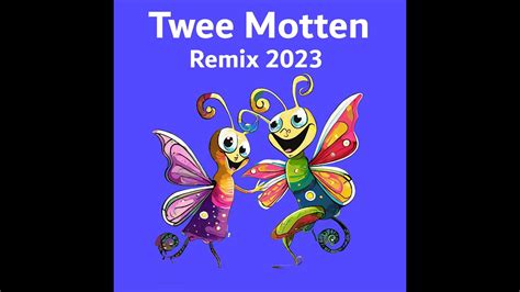 Dorus Twee Motten Remix Official Video Met Songtekst Youtube