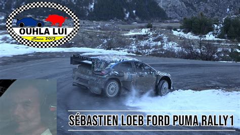 Tests Day Sébastien LOEB Ford Puma Rally 1 Rallye Monte Carlo WRC by