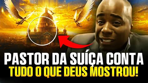 isso é forte Pastor da Suíça é Arrebatado e o Que Deus mostrou a ele é