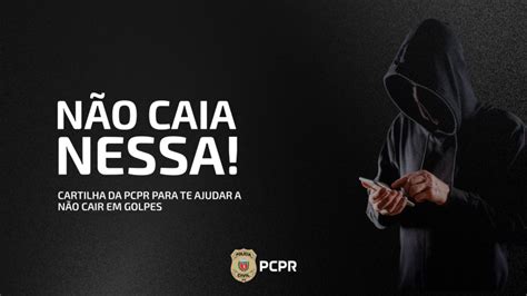 Pcpr Lan A Cartilha Para Popula O Orienta Es Sobre Golpes Digitais