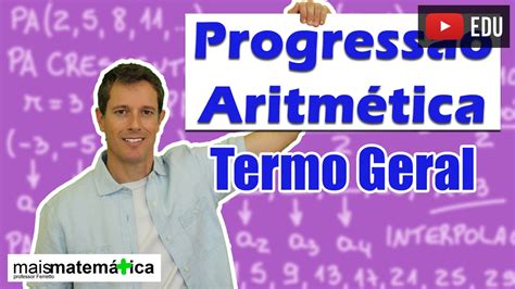 Progressão Aritmética PA Termo Geral aula 2 de 6 YouTube