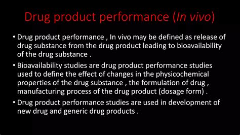 Drug Product Performance In Vivo Bioavailability And Bioequivalence