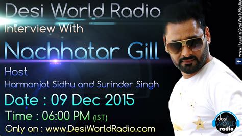 Nachhatar Gill Live Interview Desi World Radio HD 2015 YouTube