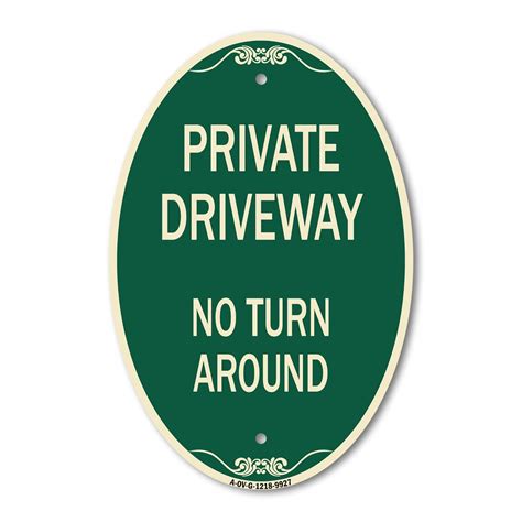 Signmission Designer Oval Series Sign Private Driveway No Turn Around