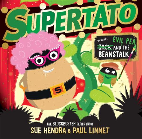 Supertato Presents Jack And The Beanstalk Book By Sue Hendra Paul Linnet Official