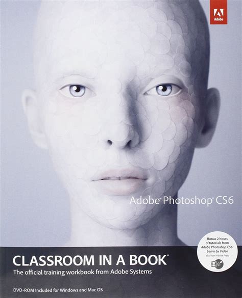 Adobe Photoshop Cs Classroom In A Book Classroom In A Book The