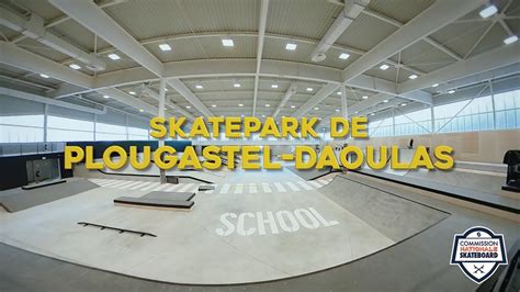 Skatepark De Plougastel Daoulas Premiers Tours De Roues YouTube