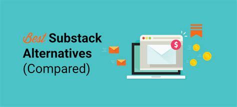 8 Best Substack Alternatives to Create Paid Newsletters