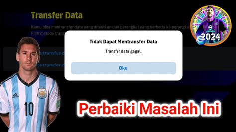 Cara Mengatasi Gagal Transfer Data Relog Terus Transfer Data Efootball