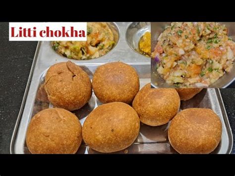 Litti Chokha Recipe Bihar Ka Famous Litti Chokha