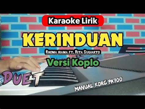 Kerinduan Karaoke Duet Rhoma Irama Rita Sugiarto Versi Koplo