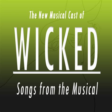 Wicked (Songs from 'WICKED') - New Cast - Nostalgia Music Catalogue.