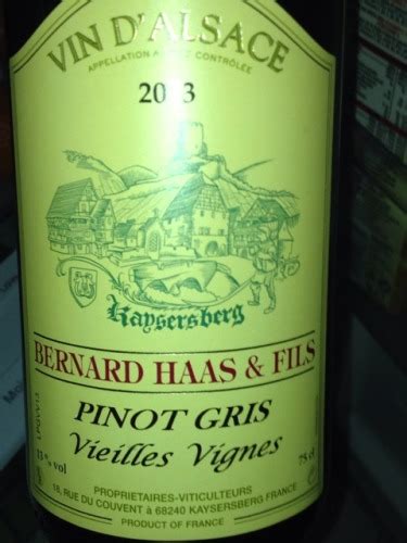 Bernard Haas Fils Vieilles Vignes Pinot Gris Vivino